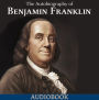 The Autobiography of Benjamin Franklin