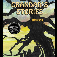 Grandad's Stories : Ten Short Stories That Teach Life Lessons