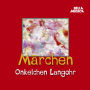 Märchen, Onkelchen Langohr