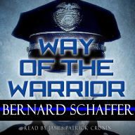 Way of the Warrior: The Philosophy of Law Enforcement