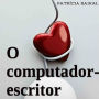 O Computador Escritor