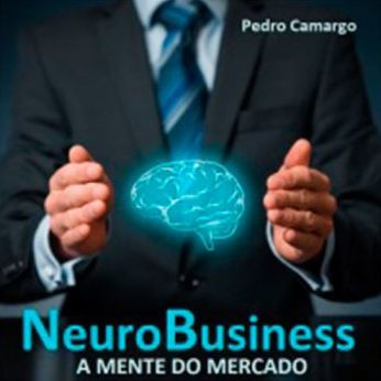 NeuroBusiness: A mente do mercado