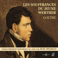 Les souffrances du jeune Werther: Enregistrement historique de 1959