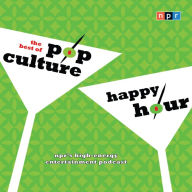 NPR The Best of Pop Culture Happy Hour