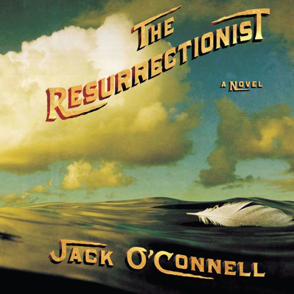 The Resurrectionist: A Novel