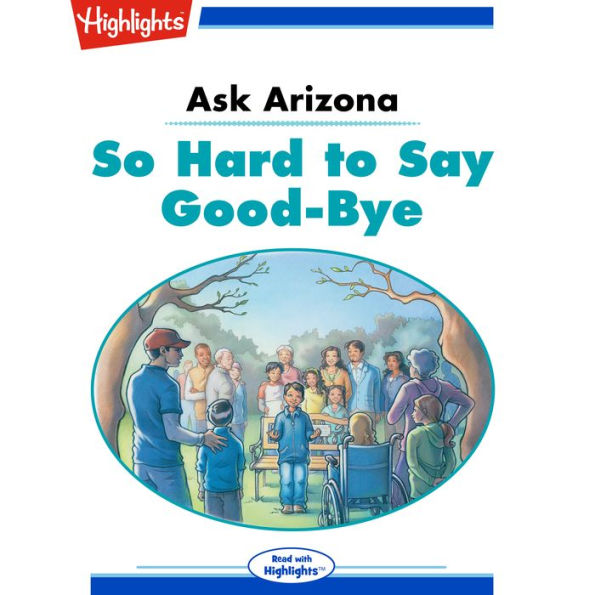 So Hard to say Good-bye: Ask Arizona