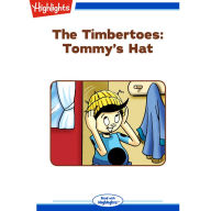 Tommy's Hat: The Timbertoes