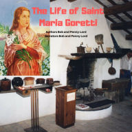 The Life of Saint Maria Goretti