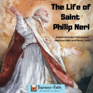 The Life of Saint Philip Neri