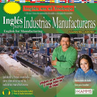 Inglés para Industrias Manufactureras: English for Manufacturing