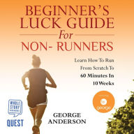 Beginner's Luck Guide for Non-Runners