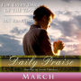 Daily Praise: March: A Prayer of Praise for Every Day of the Month