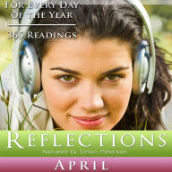 Reflections: April: For Every Day of the Year - 365 Readings
