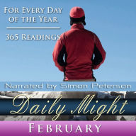 Daily Might: February: For Every Day of the Year - 365 Readings