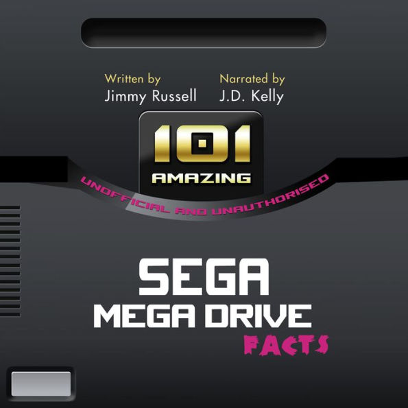 101 Amazing Sega Mega Drive Facts: ...also known as the Sega Genesis