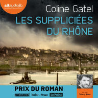 Les Suppliciées du Rhône