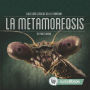 Metamorfosis, La