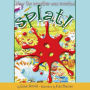 Splat!: How the Smoothie was Invented