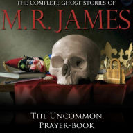 The Uncommon Prayer-Book