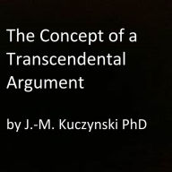 The Concept of a Transcendental Argument