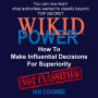 WIKID POWER - How To Make Influential Decisions For Superiority