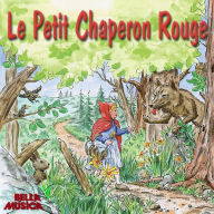 Le Petit Chaperon Rouge