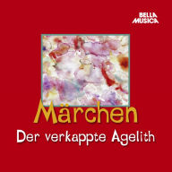 Märchen, Der verkappte Agelith