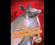 Nine-banded Armadillos: Blastoff! Readers: Level 3