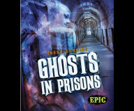 Ghosts in Prisons