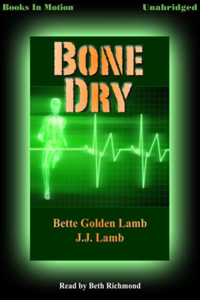 Bone Dry