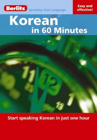 Korean in 60 Minutes : Start speaking Korean in just one hour