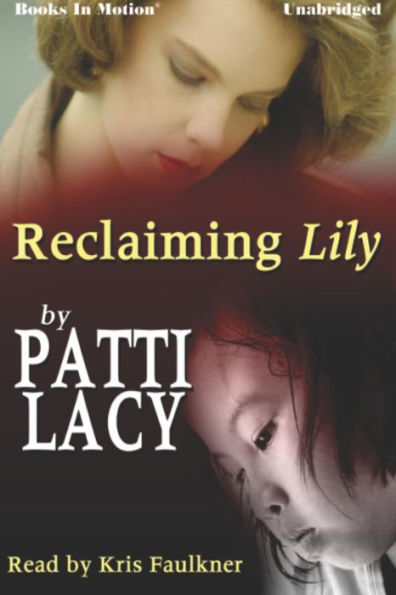 Reclaiming Lily