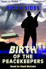 Birth Of The Peacekeepers