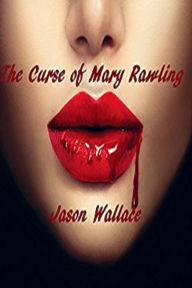 The Curse of Mary Rawling