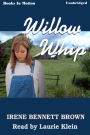 Willow Whip