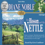 The Blossom and Nettle: The California Chronicles 1888-1891