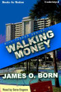 Walking Money