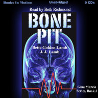 Bone Pit: Gina Mazzio, Book 3