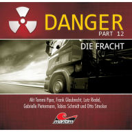 Danger, Part 12: Die Fracht