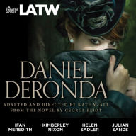 Daniel Deronda: Dramatized from the Novel by George Eliot (Abridged)