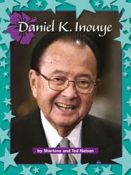 Daniel K. Inouye: Voices Leveled Library Readers