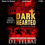 Dark Hearted: A Christian Suspense Novel