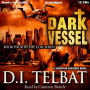 Dark Vessel: A Christian Suspense Novel