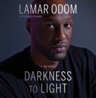 Darkness to Light: A Memoir