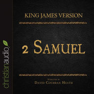 Holy Bible in Audio - King James Version: 2 Samuel, The