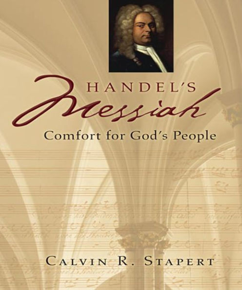 Handel's Messiah: Comfort for God's People