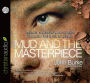The Mud and the Masterpiece: Seeing Yourself and Others through the Eyes of Jesus