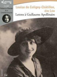 Lettres à Guillaume Apollinaire