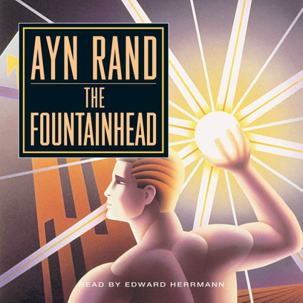 The Fountainhead (Abridged)