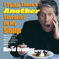 I Think There's Another Terrorist in My Soup (Abridged)